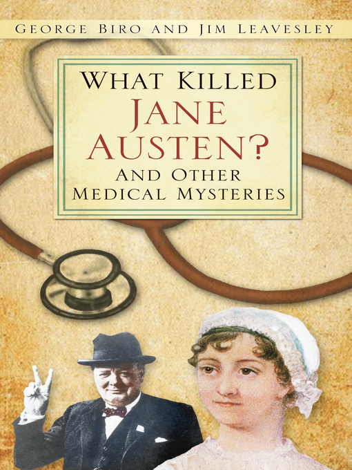Title details for What Killed Jane Austen? by George Biro - Wait list